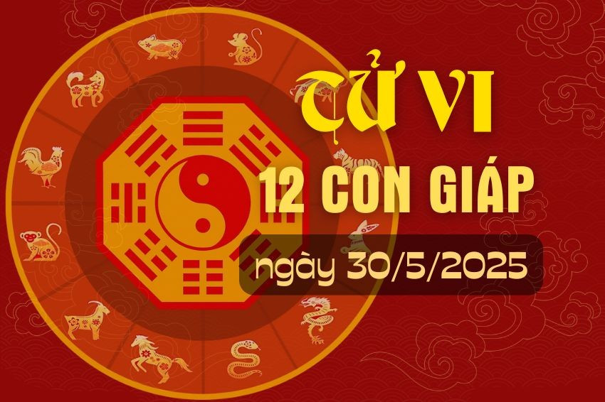 Tử vi hằng ngày – Xem tử vi vui 12 con giáp ngày 29.5.2025