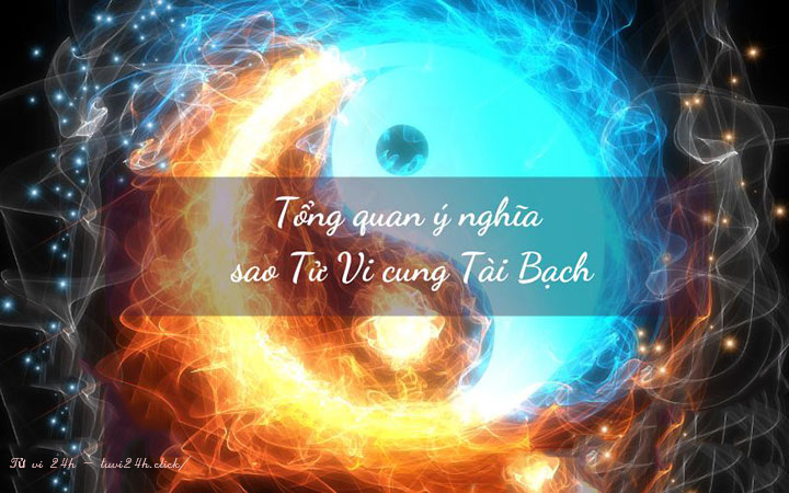 sao tử vi cung tài bạch